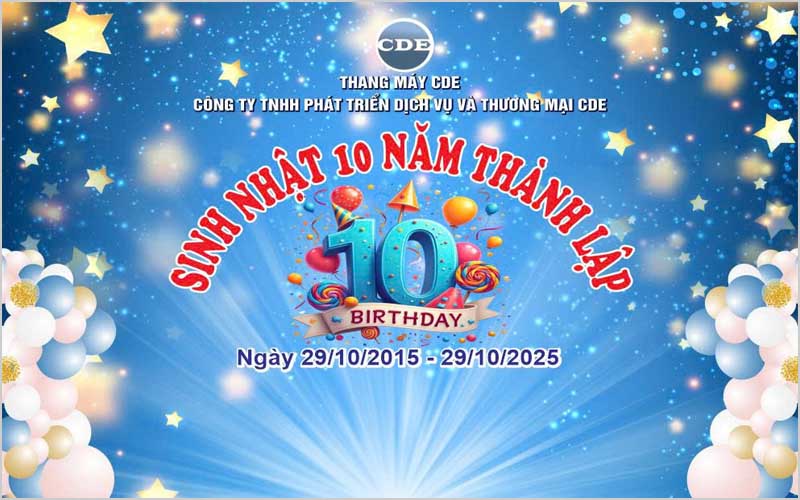 Thang máy CDE - Kỷ niệm 10 năm ngày thành lập